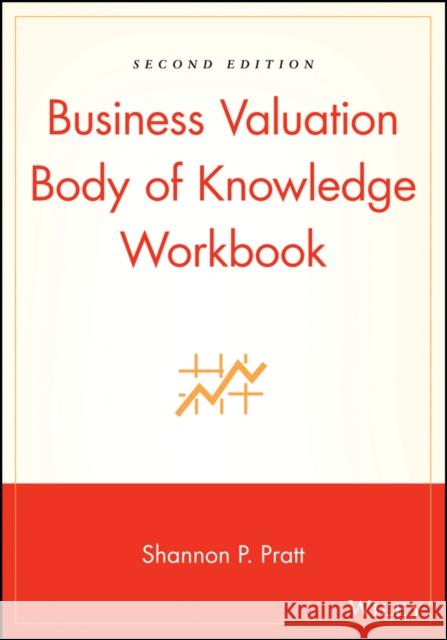 Business Valuation Body of Knowledge Workbook