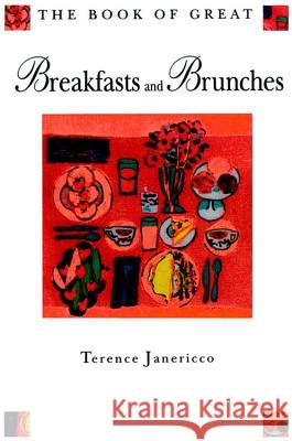 The Book of Great Breakfasts and Brunches