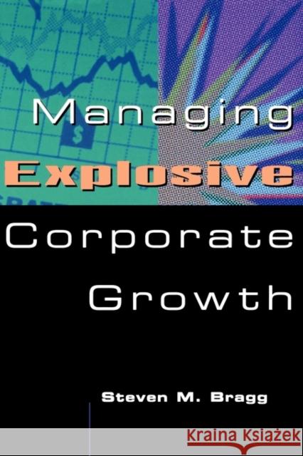 Managing Explosive Corporate Growth