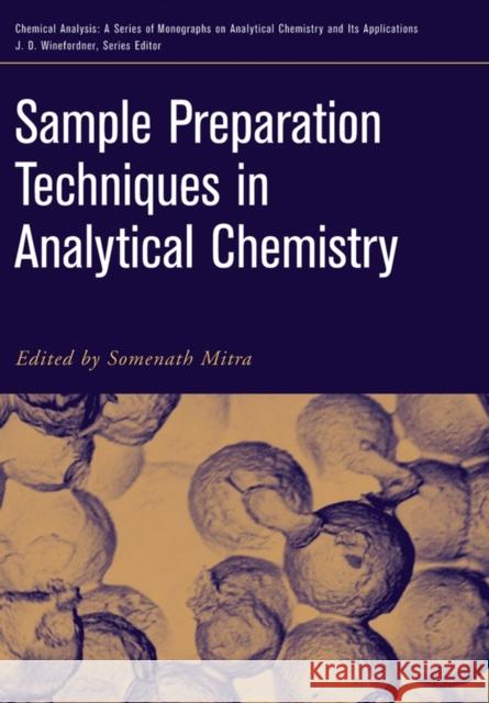 Sample Preparation Techniques in Analytical Chemistry