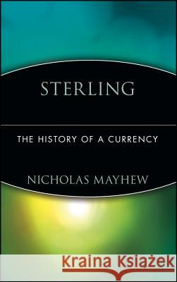 Sterling: The History of a Currency