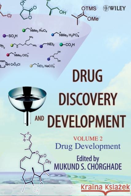 Drug Discovery and Development, Volume 2: Drug Development