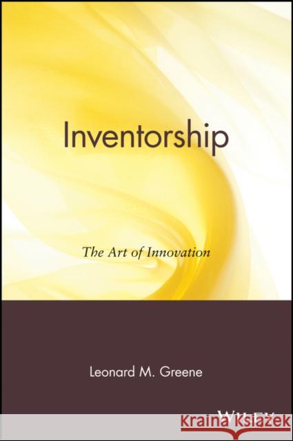 Inventorship: The Art of Innovation