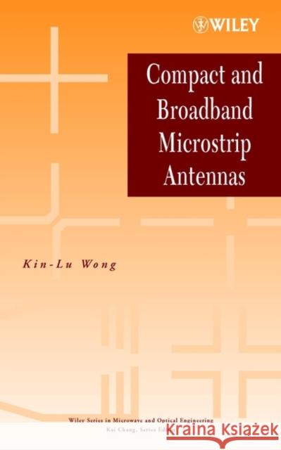 Compact and Broadband Microstrip Antennas