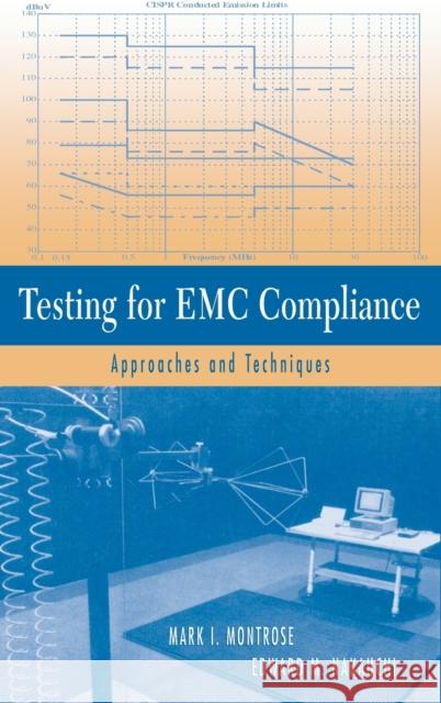 Testing for EMC Compliance: Approaches and Techniques