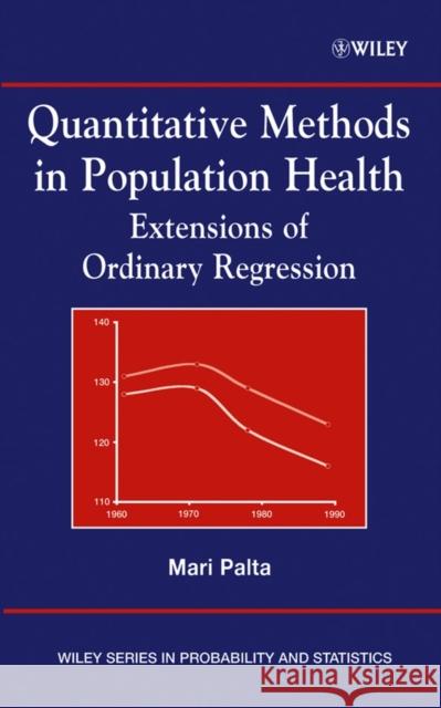 Quantitative Methods in Population Health: Extensions of Ordinary Regression