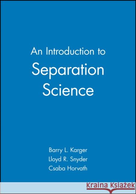 An Introduction to Separation Science