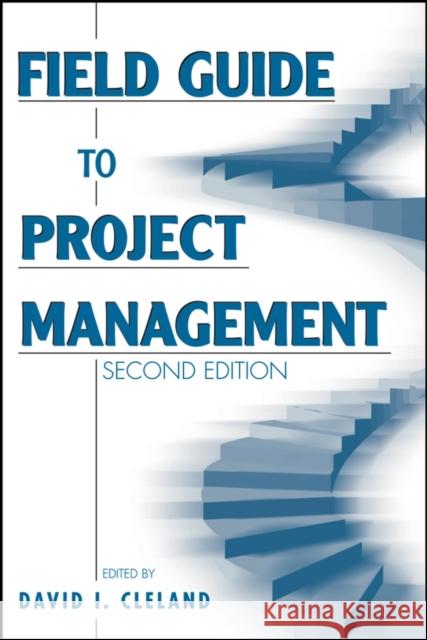 Field Guide to Project Management