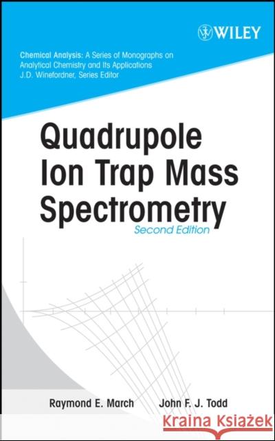 Quadrupole Ion Trap Mass Spectrometry
