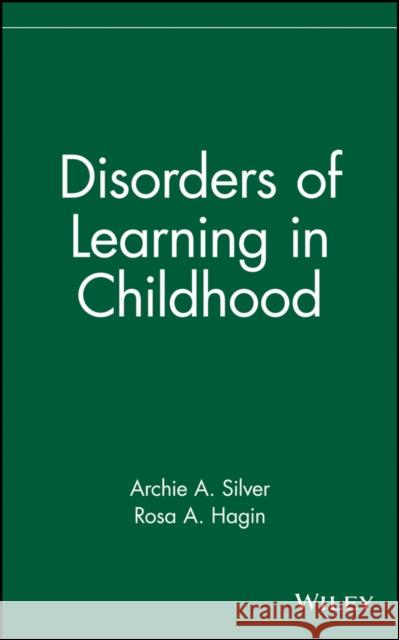 Disorders of Learning in Childhood