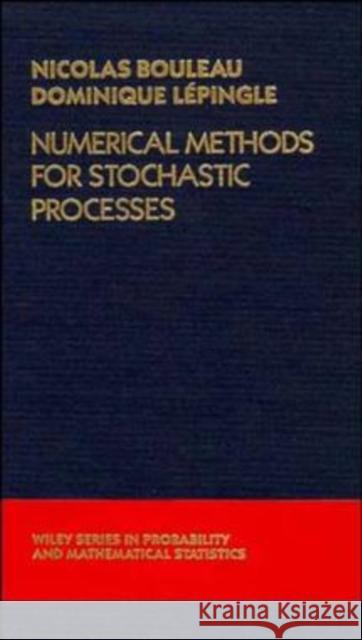 Numerical Methods for Stochastic Processes