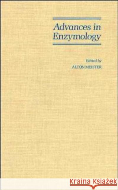 Advances in Enzymology and Related Areas of Molecular Biology, Volume 67