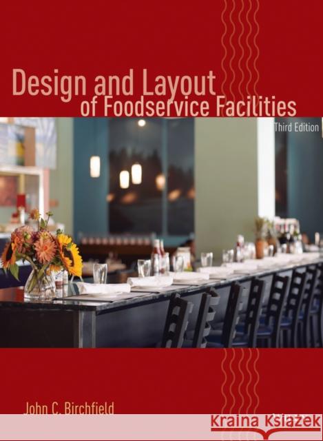 Design and Layout of Foodservice Facilities
