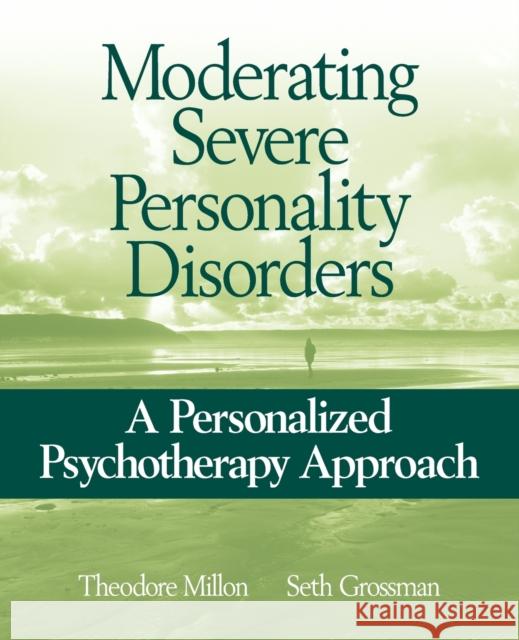 Moderating Severe Personality Disorders: A Personalized Psychotherapy Approach