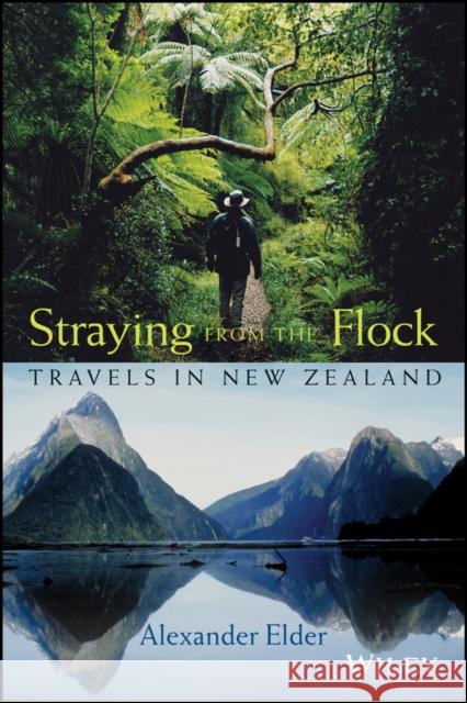 Straying from the Flock: Travels in New Zealand