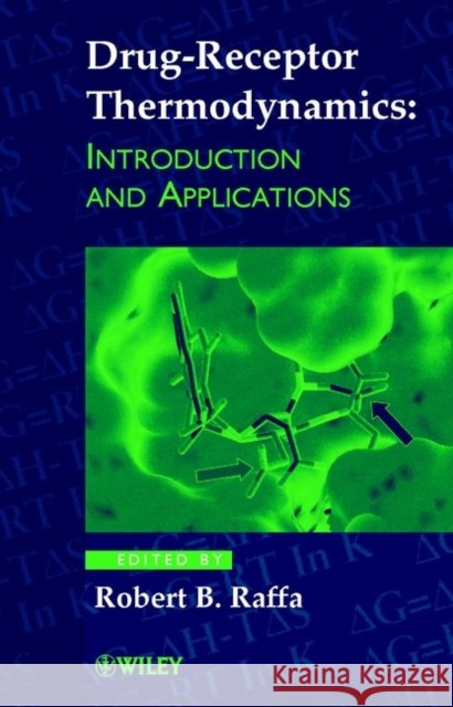 Drug-Receptor Thermodynamics : Introduction and Applications