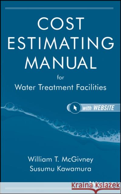 cost estimating manual for water treatment facilities  