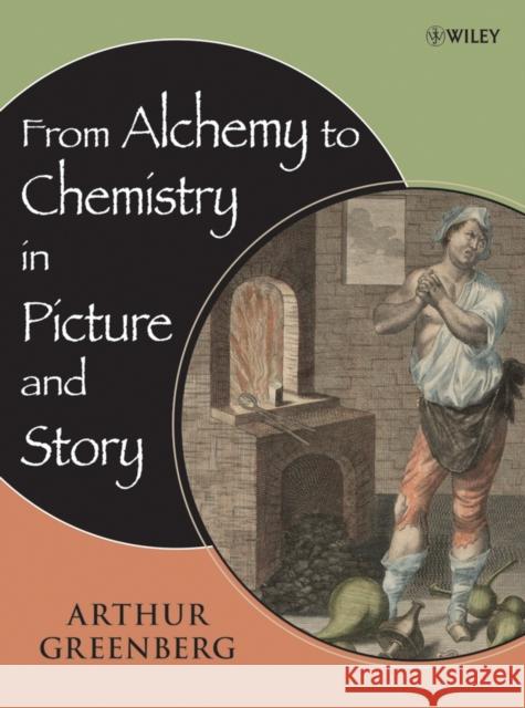 From Alchemy to Chemistry in Picture and Story