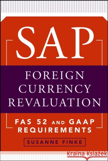 SAP Foreign Currency Revaluation: FAS 52 and GAAP Requirements