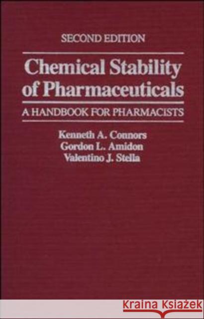 Chemical Stability of Pharmaceuticals: A Handbook for Pharmacists