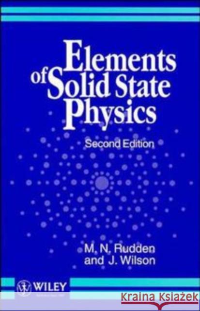 Elements of Solid State Physics