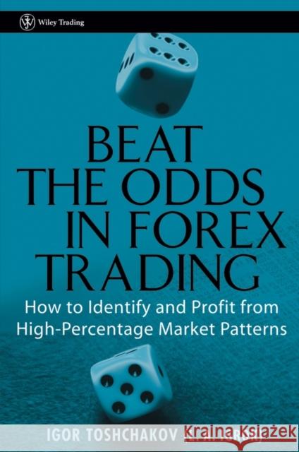 Beat the Odds in Forex Trading: How to Identify and Profit from High Percentage Market Patterns