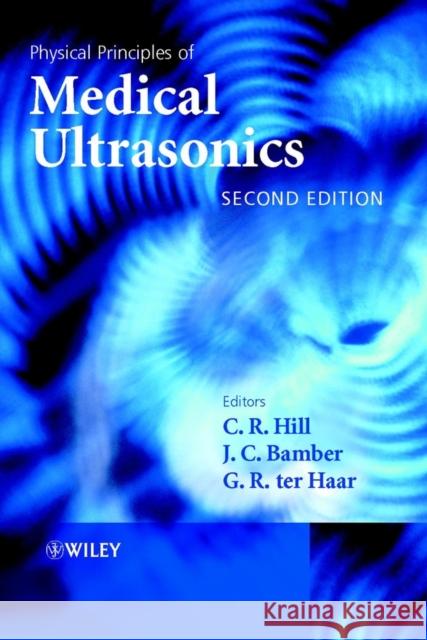 Physical Principles of Medical Ultrasonics