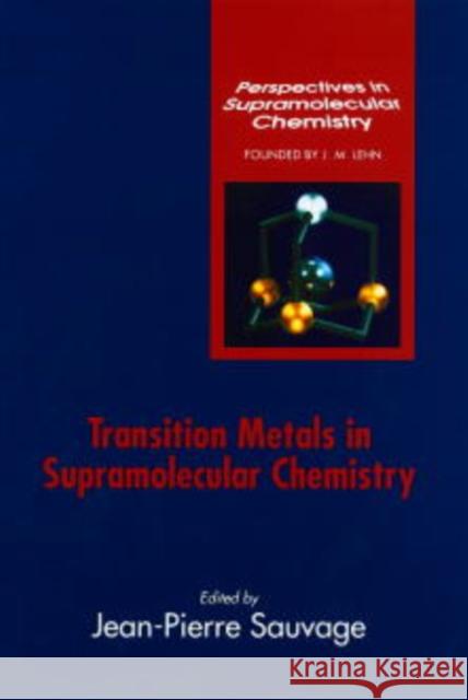 Transition Metals in Supramolecular Chemistry