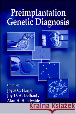 Preimplantation Genetic Diagnosis