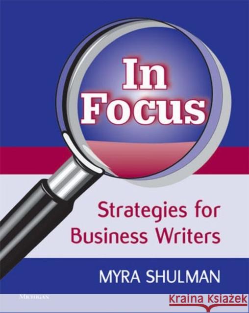 In Focus: Strategies for Business Writers