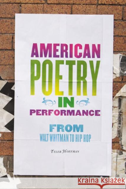American Poetry in Performance: From Walt Whitman to Hip Hop