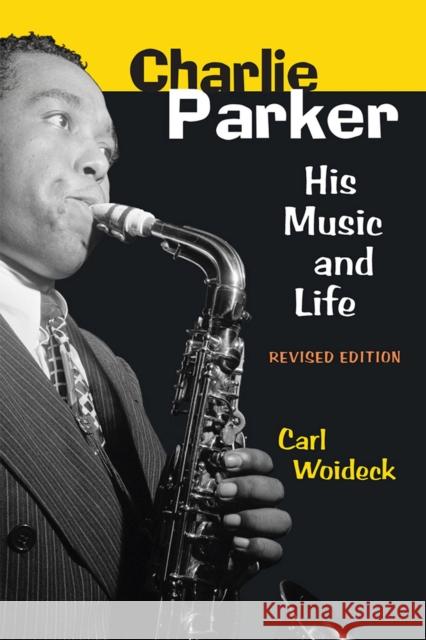 Charlie Parker: His Music and Life