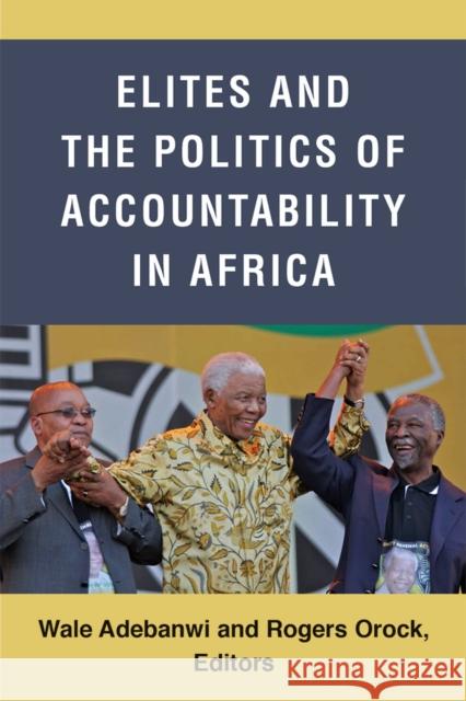 Elites and the Politics of Accountability in Africa