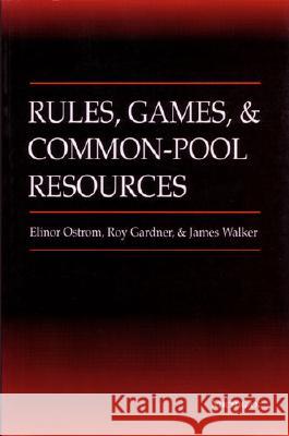 Rules, Games, and Common-Pool Resources