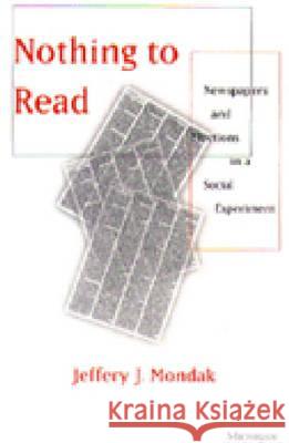 Nothing to Read: Newspapers and Elections in a Social Experiment