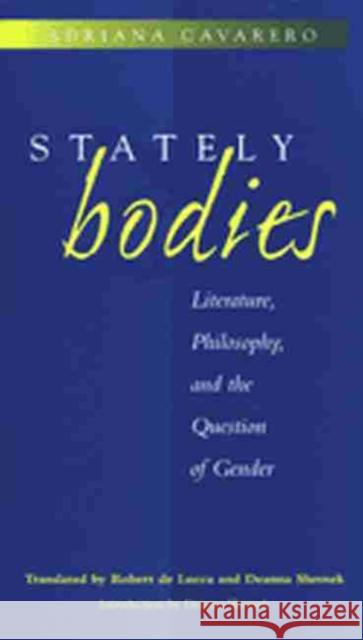 Stately Bodies: Literature, Philosophy, and the Question of Gender