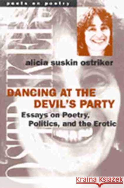 Dancing at the Devil's Party: Essays on Poetry, Politics, and the Erotic