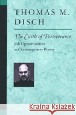 The Castle of Perseverance: Job Opportunities in Contemporary Poetry