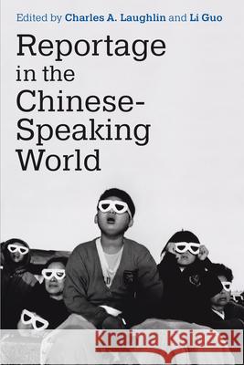 Reportage in the Chinese-Speaking World