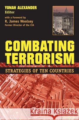 Combating Terrorism: Strategies of Ten Countries