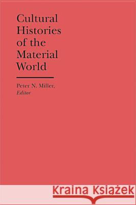 Cultural Histories of the Material World