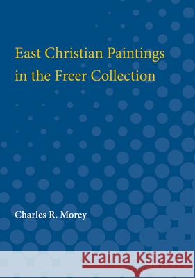 East Christian Paintings in the Freer Collection