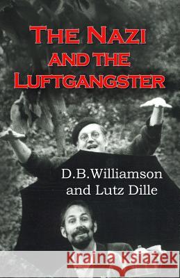 The Nazi and the Luftgangster