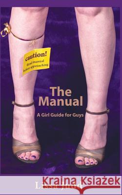The Manual: A Girl Guide for Guys