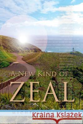 A New Kind of Zeal