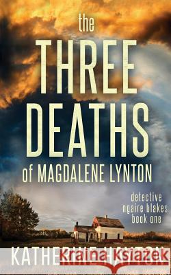 The Three Deaths of Magdalene Lynton