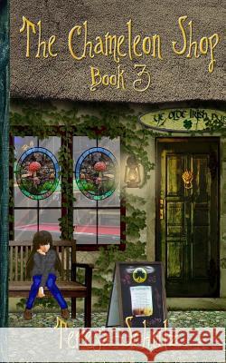 The Chameleon Shop Book 3