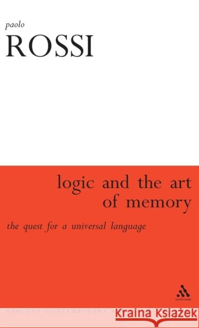 The Logic and the Art of Memory: The Quest for a Universal Language