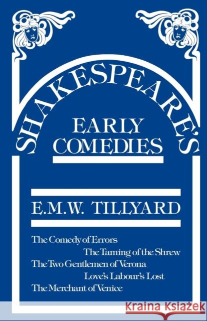 Shakespeare's Early Comedies