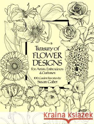 Treasury of Flower Designs for Artists, Embroiderers and Craftsmen